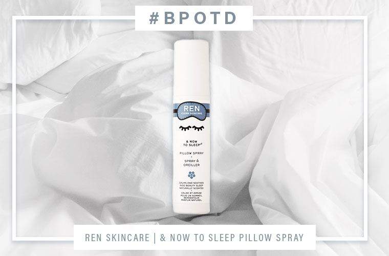 #Bpotd Questo spray per cuscini è la bellezza del sonno in una bottiglia